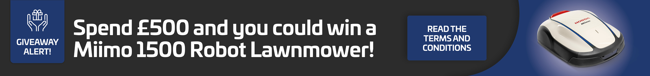 Spend &pound;500 and you could win a Miimo 1500 Robot Lawnmower!
